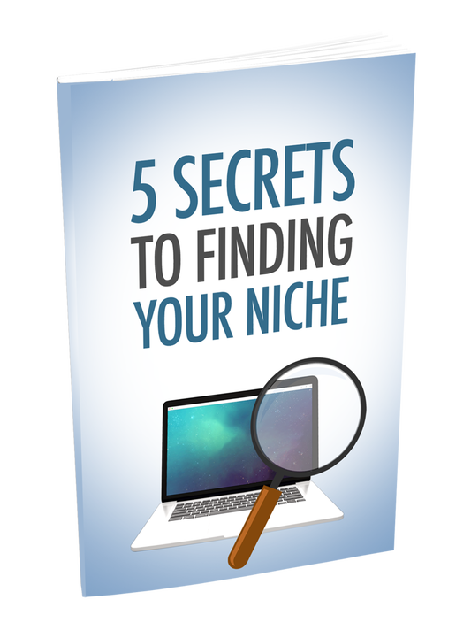 5 secrets to finding your niche