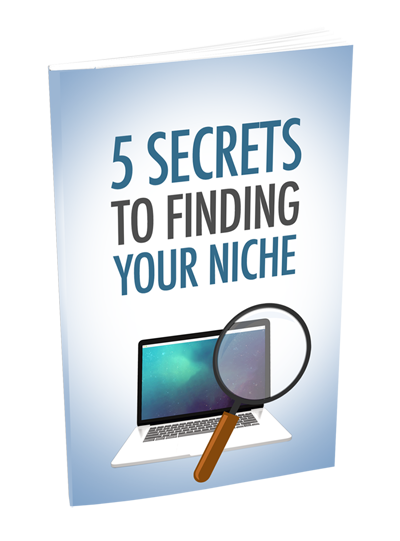 5 secrets to finding your niche